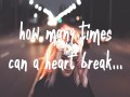 How Many Times Can A Heart Break