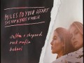 Miles To Your Heart