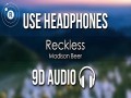 Reckless