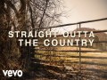 Straight Outta The Country