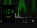 Toxic