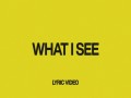What I See