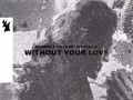 Without Your Love