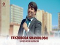 FAYZAOBODA SHAMOLOSH