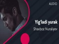Yig'laydi Yurak