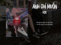 Anh Chỉ Muốn