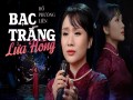 Bạc Trắng Lửa Hồng
