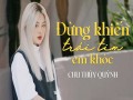 Đừng Khiến Trái Tim Em Khóc