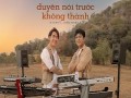 Duyên Nói Trước Không Thành