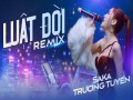 Luật Đời Remix
