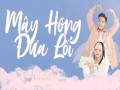 Mây Hồng Đưa Lối