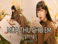 Mùa Thu Cho Em