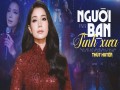 Người Bạn Tình Xưa