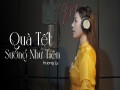 Quà Tết Sướng Như Tiên