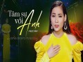 Tâm Sự Với Anh