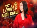 Tình Có Nỗi Đau
