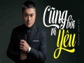Cũng Bởi Vì Yêu