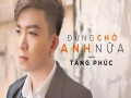Đừng Chờ Anh Nữa