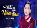 Mãi Là Niềm Đau