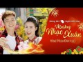 Nhạc Xuân Khai Pháo Đón Lộc