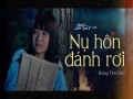 Nụ Hôn Đánh Rơi