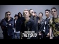 They Said