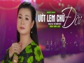 Ướt Lem Chữ Đời