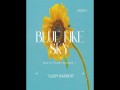Blue Like Sky